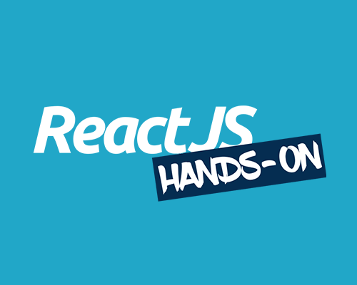 ReactJS Hands-on